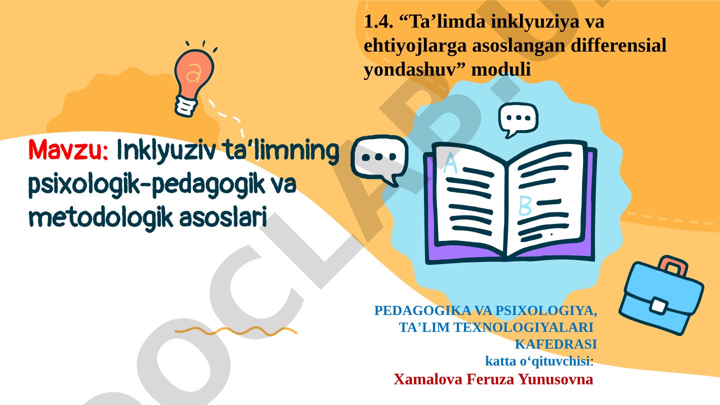 Inklyuziv ta’limning psixologik-pedagogik va metodologik asoslari