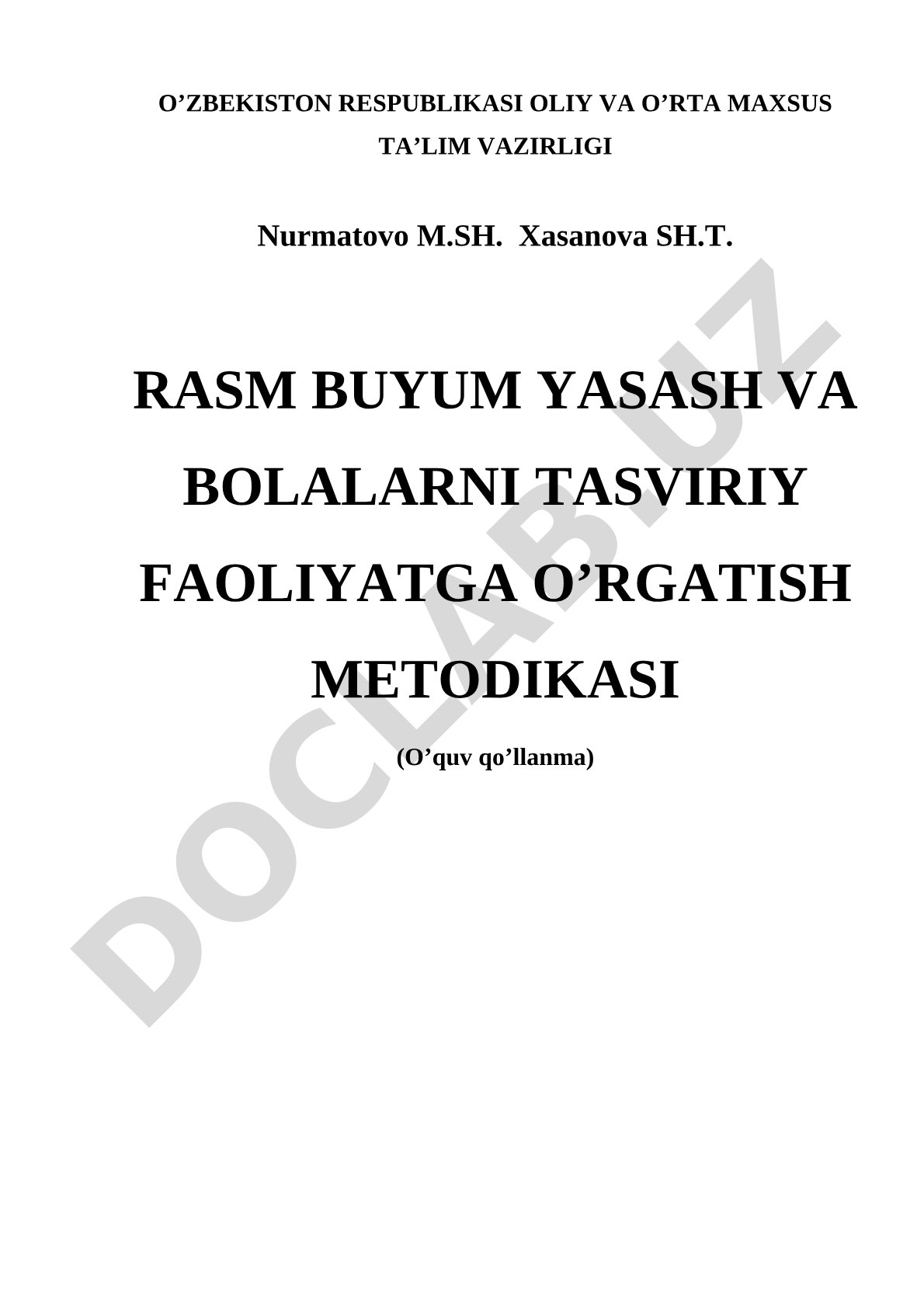 RASM BUYUM YASASH VA BOLALARNI TASVIRIY FAOLIYATGA O'RGATISH METODIKASI