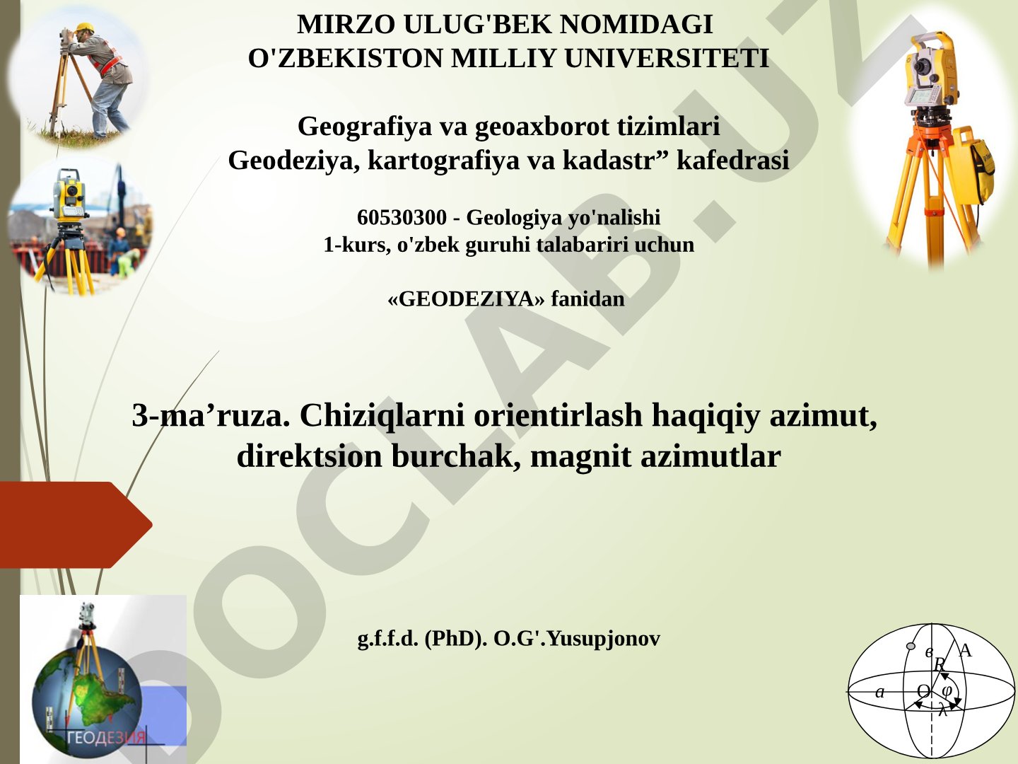 Chiziqlarni orientirlash haqiqiy azimut, direktsion burchak, magnit azimutlar