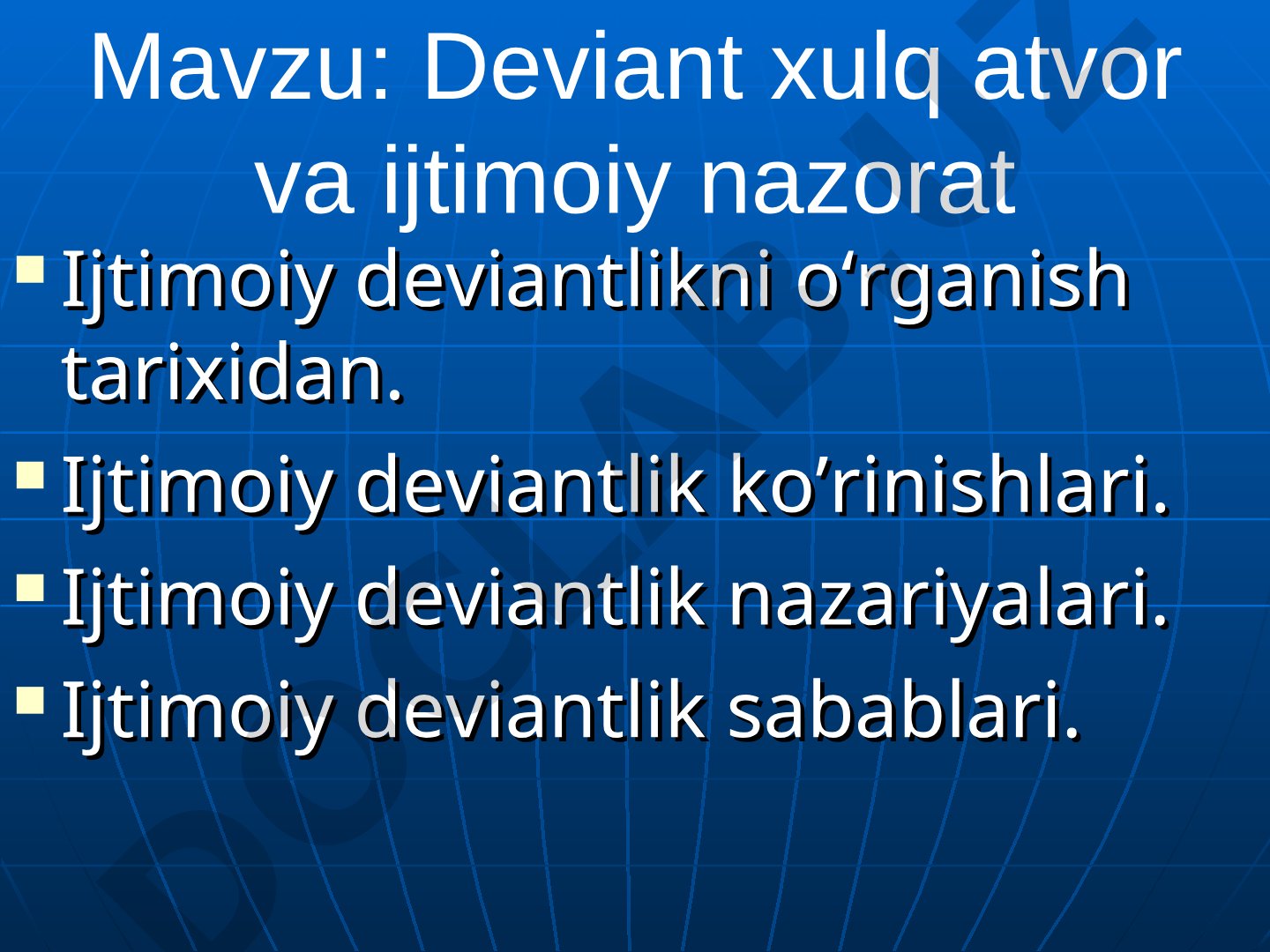 Deviant xulq atvor va ijtimoiy nazorat
