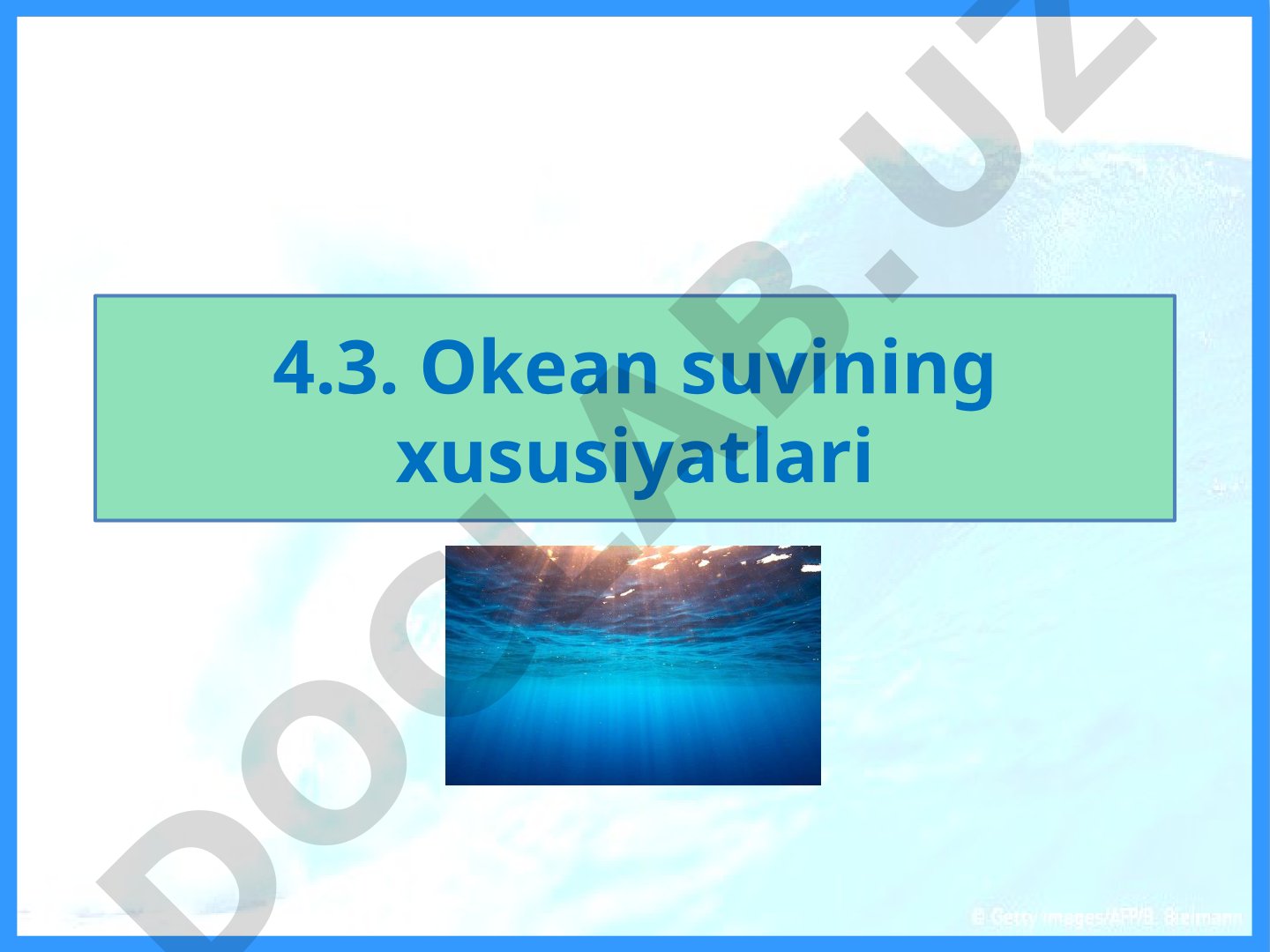 Okean suvining xususiyatlari