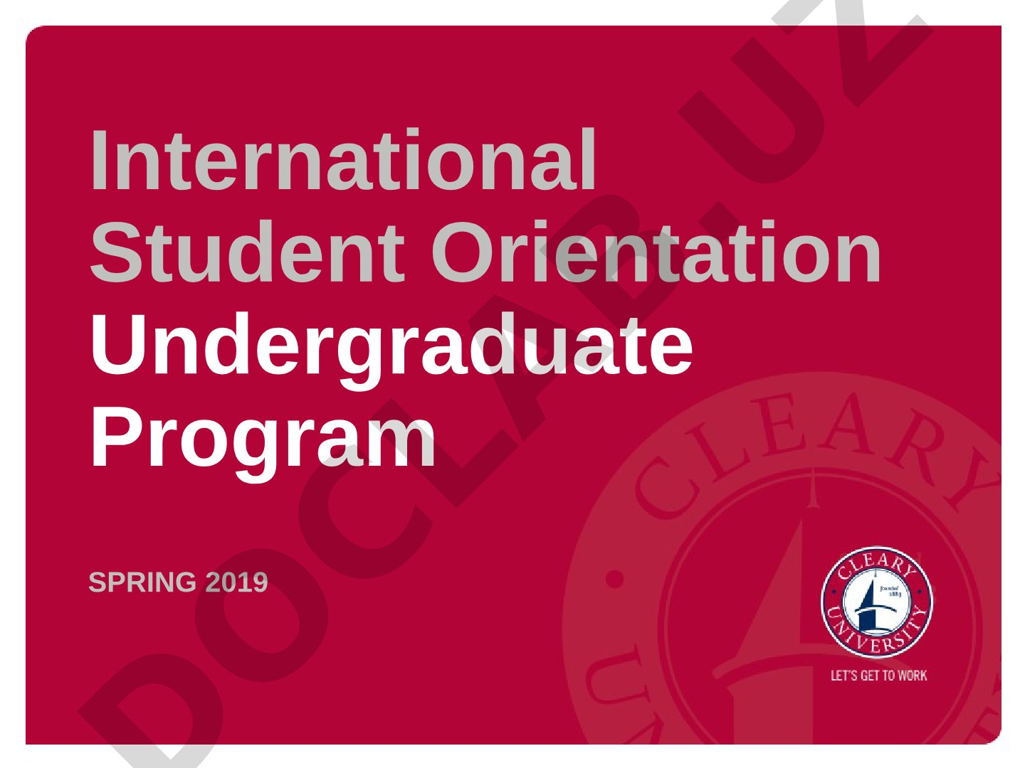 International Student Orientation Undergraduate Program Spring 2019