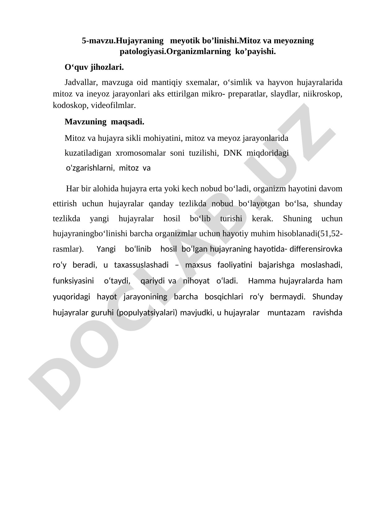 Hujayraning meyotik bo’linishi. Mitoz va meyozning patologiyasi. Organizmlarning ko’payishi.