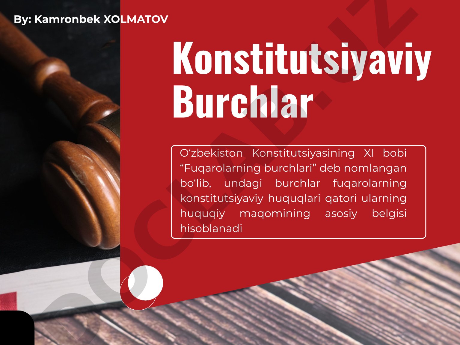 O‘zbekiston Konstitutsiyasining XI bobida fuqarolarning burchlari haqida taqdimot