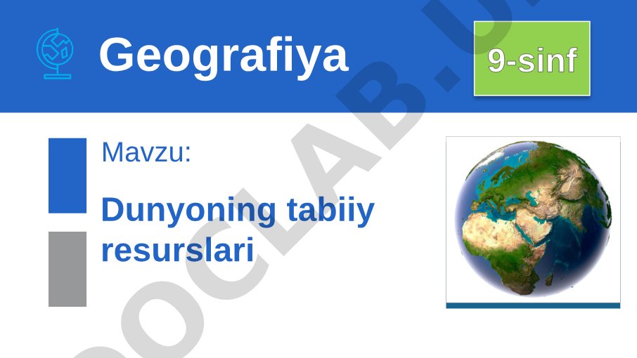 Dunyoning tabiiy resurslari