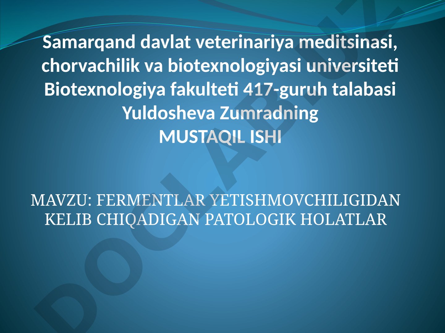 Fermentlar yetishmovchiligidan kelib chiqadigan patologik holatlar