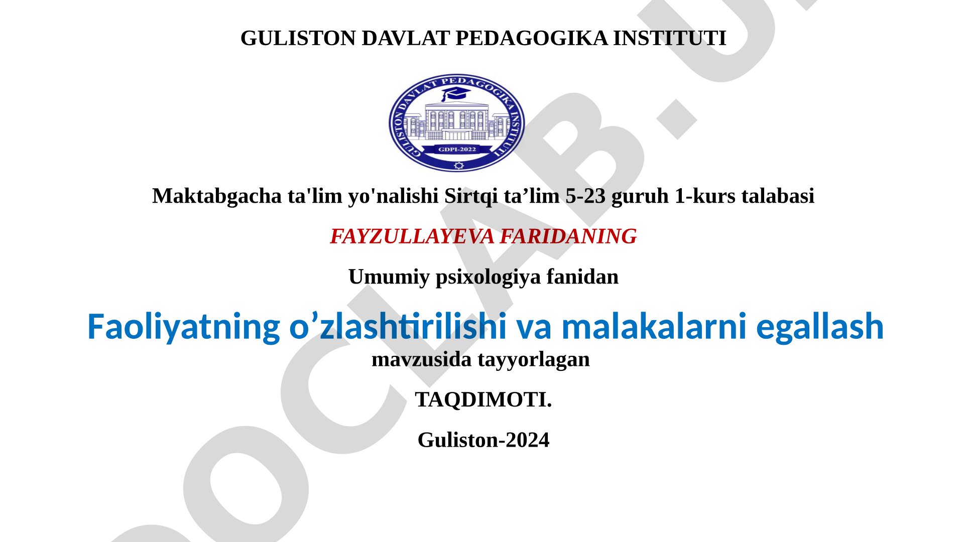 Faoliyatning o'zlashtirilishi va malakalarni egallash