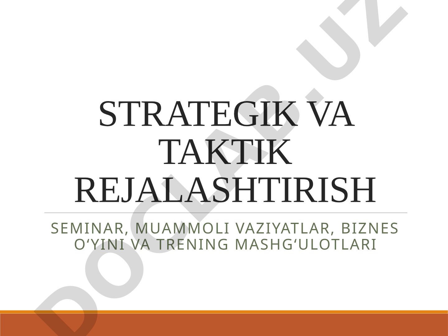 Strategik va taktik rejalashtirish