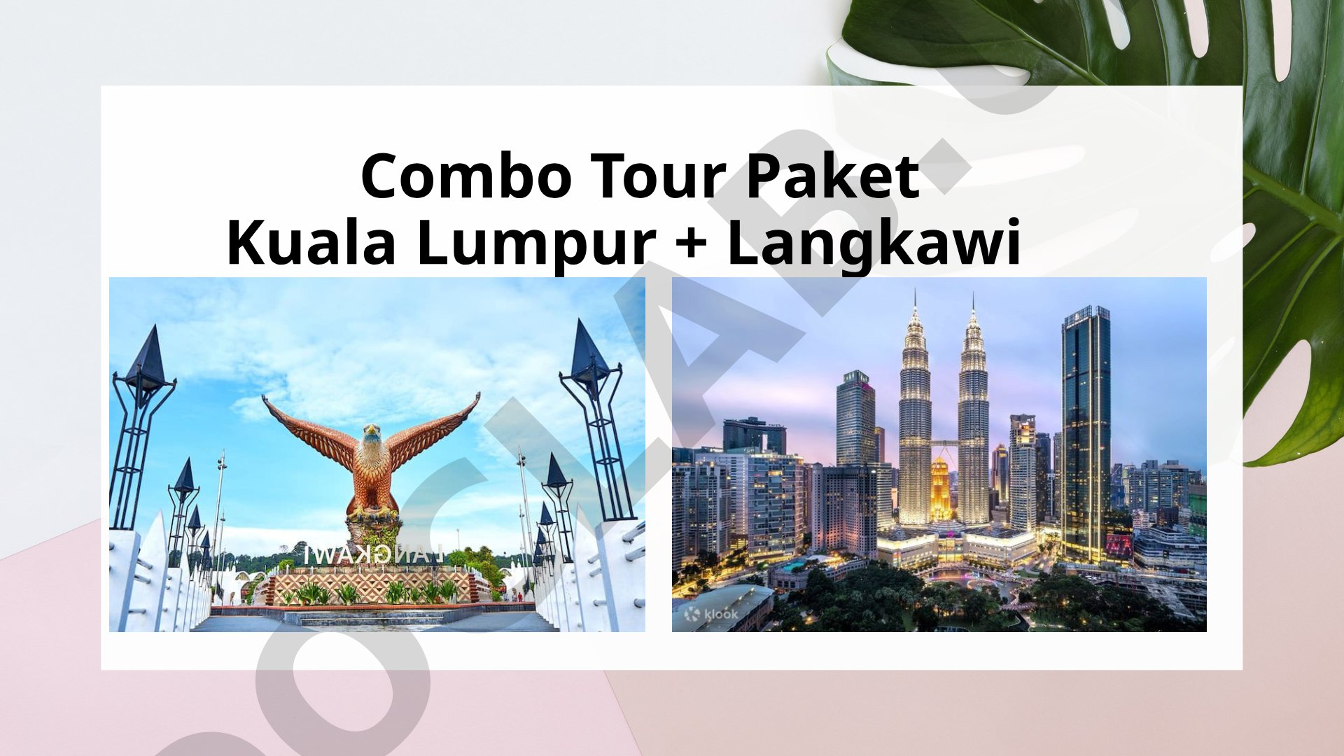 Combo Tour Paket Kuala Lumpur + Langkawi Malaysia