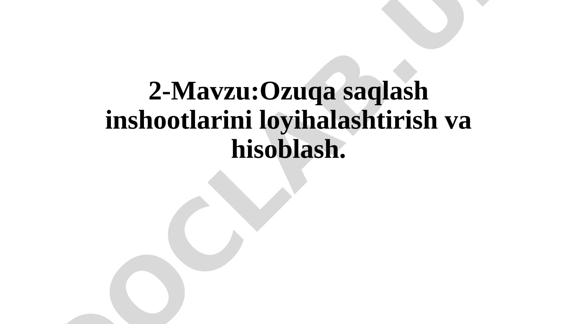 Ozuqa saqlash inshootlarini loyihalashtirish va hisoblash