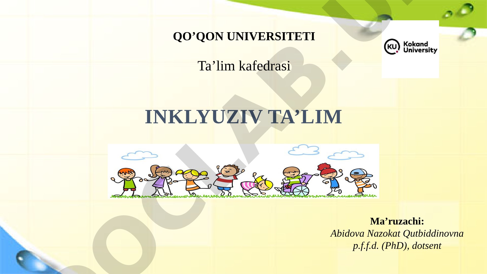 Eshitishida nuqsoni bo‘lgan bolalarni inklyuziv ta’lim sharoitida o‘qitish va tarbiyalash