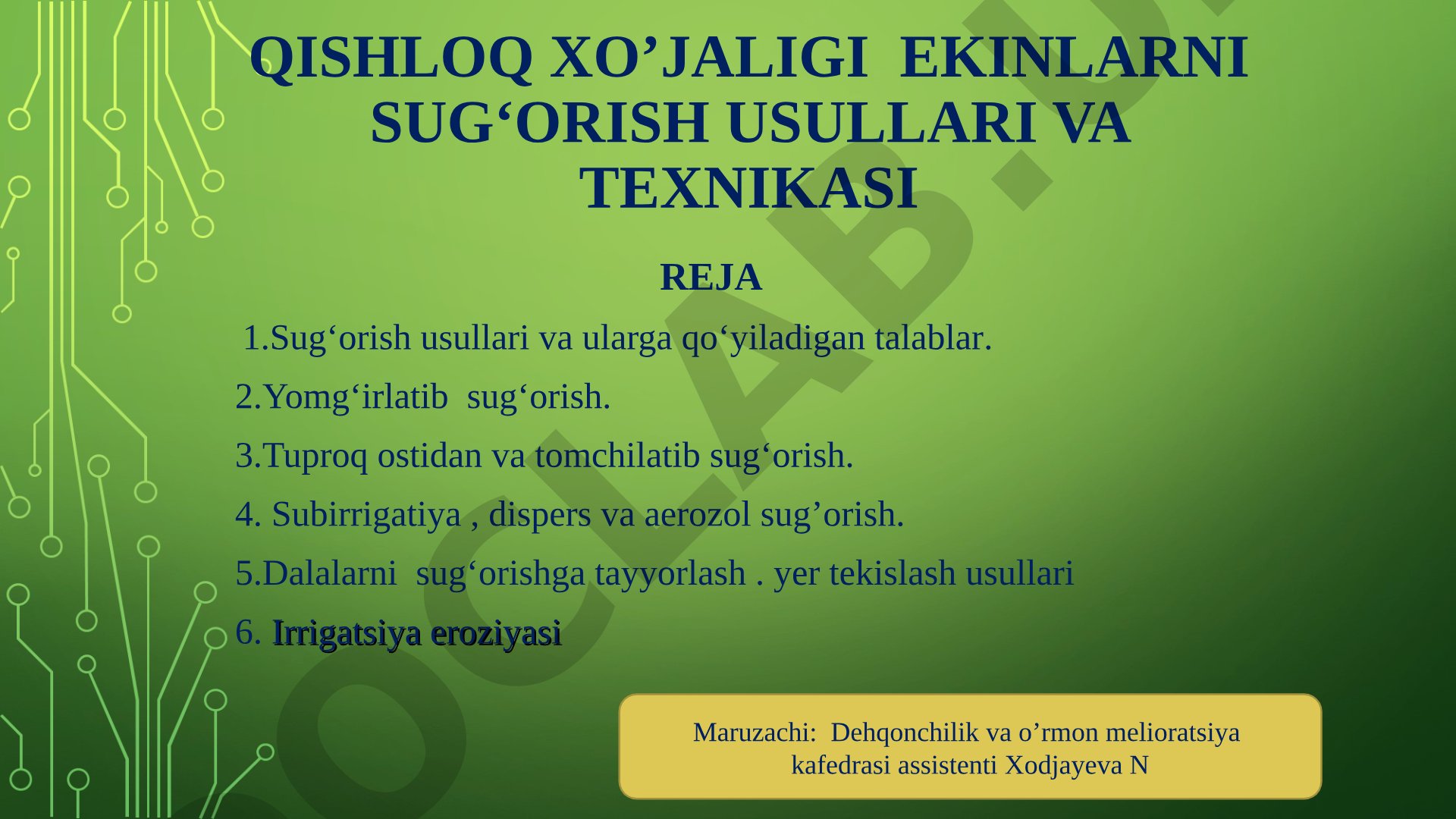 Qishloq xo'jaligi ekinlarini sug'orish usullari va texnikasi