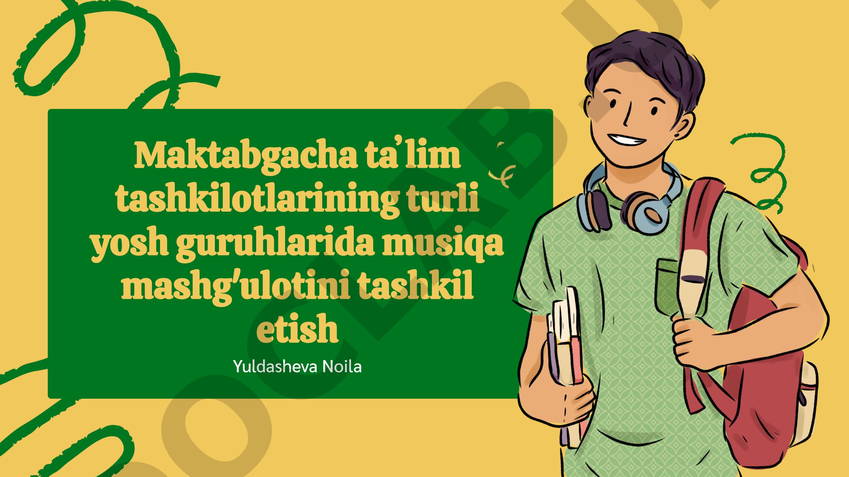 Maktabgacha taʼlim tashkilotlarining turli yosh guruhlarida musiqa mashg'ulotini tashkil etish
