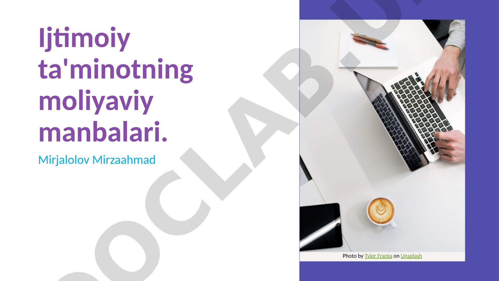 Ijtimoiy ta'minotning moliyaviy manbalari