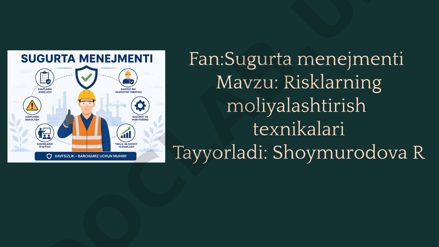 Risklarni moliyalashtirish texnikalari, qonuniy asoslar va rivojlanish tahlili