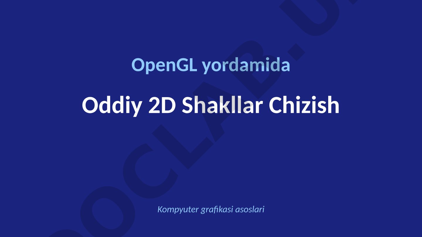OpenGL yordamida Oddiy 2D Shakllar Chizish Kompyuter grafikasi asoslari