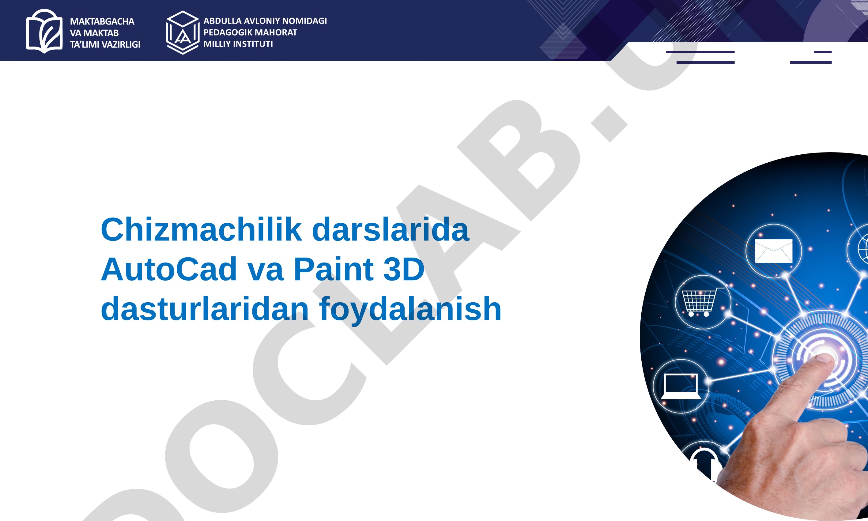 Chizmachilik darslarida AutoCad va Paint 3D dasturlaridan foydalanish