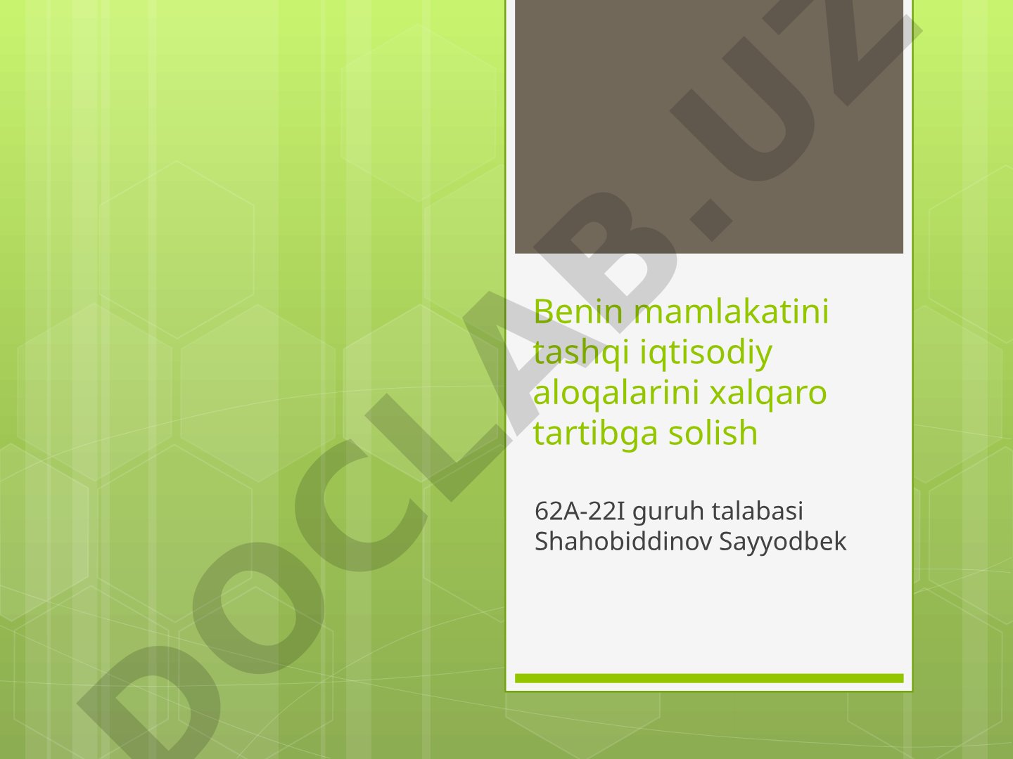 Benin mamlakatini tashqi iqtisodiy aloqalarini xalqaro tartibga solish