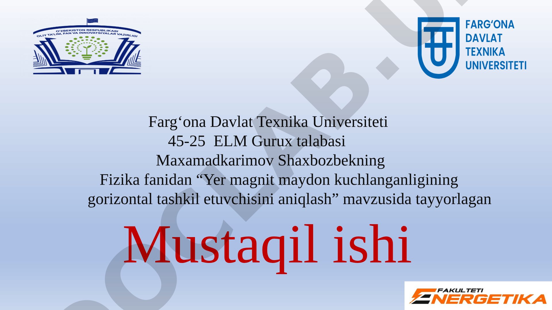 Yer magnit maydon kuchlanganligining gorizontal tashkil etuvchisini aniqlash