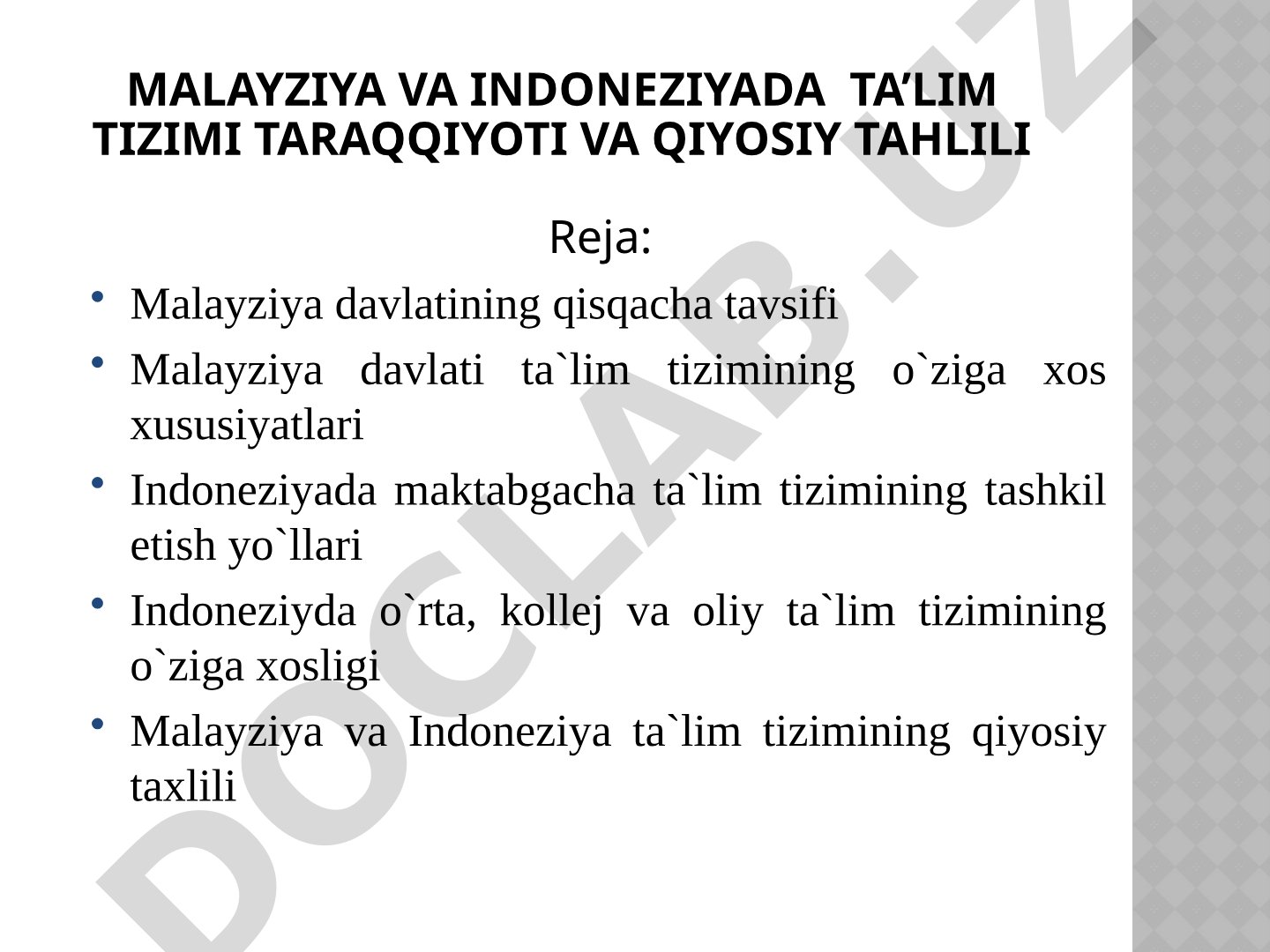 Malayziya va Indoneziyada ta’lim tizimi taraqqiyoti va qiyosiy tahlili