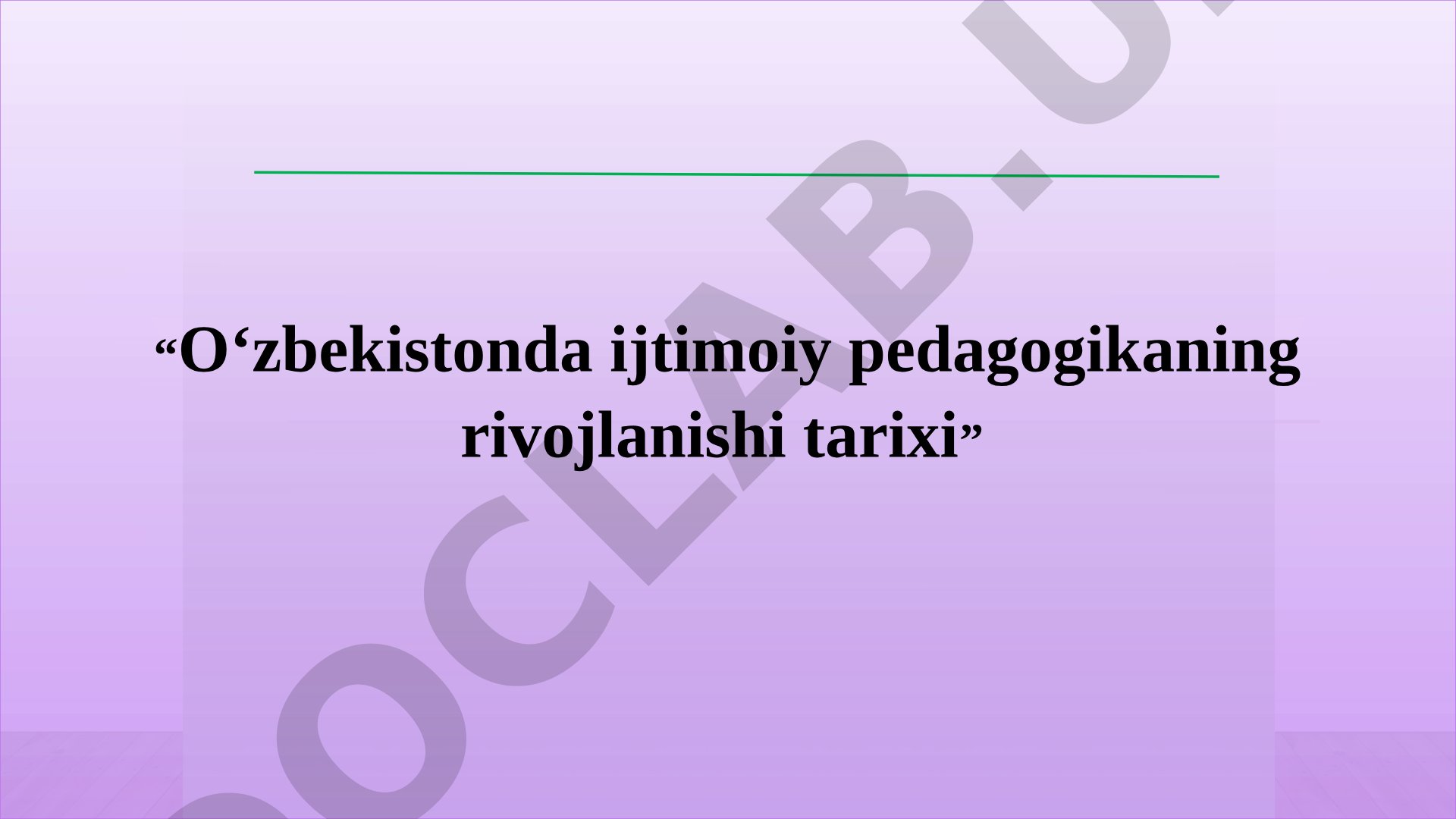 Oʻzbekistonda ijtimoiy pedagogikaning rivojlanishi tarixi