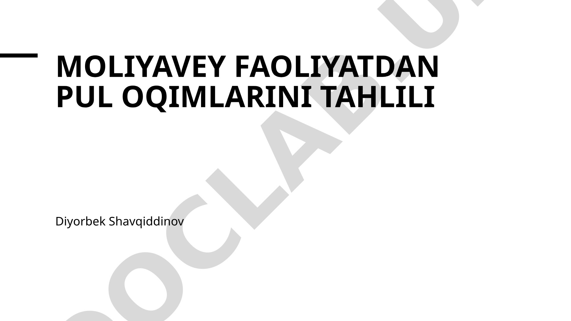 Moliyaviy faoliyatdan pul oqimlarini tahlili