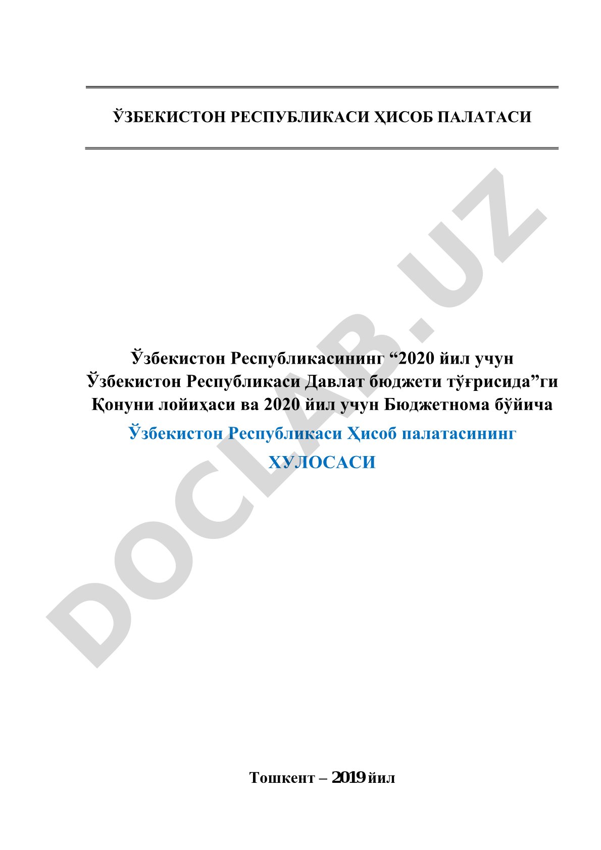 2020 йилги Давлат бюджети ва Бюджетнома лойиҳаларига Ҳисоб палатаси хулосаси