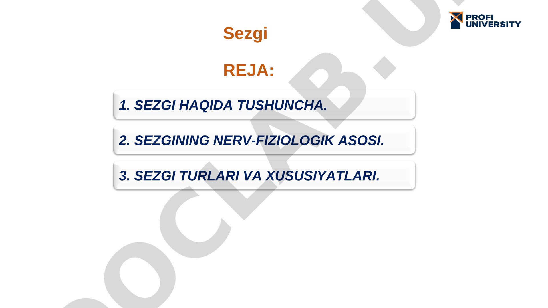 Sezgi haqida tushuncha, nerv-fiziologik asosi, turlari va xususiyatlari