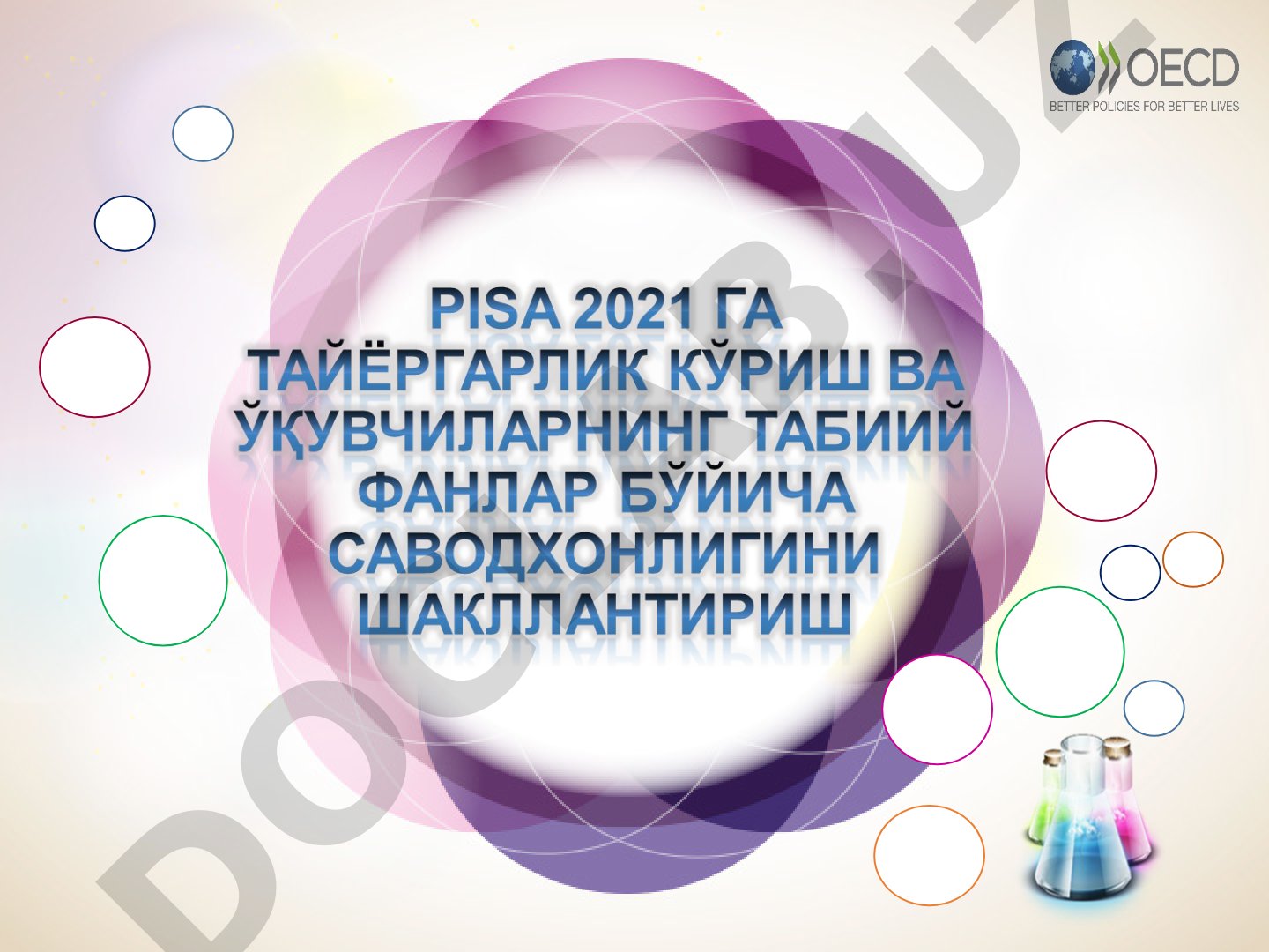 PISA 2021 учун табиий фанлар саводхонлигини шакллантириш