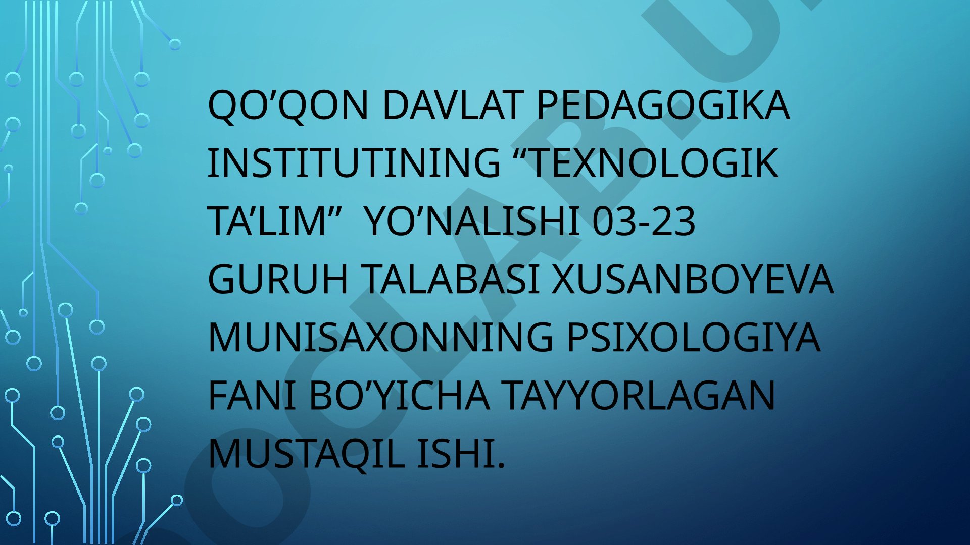 Psixologiya fani bo'yicha mustaqil ish