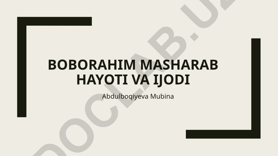 Boborahim Mashrab hayoti va ijodi