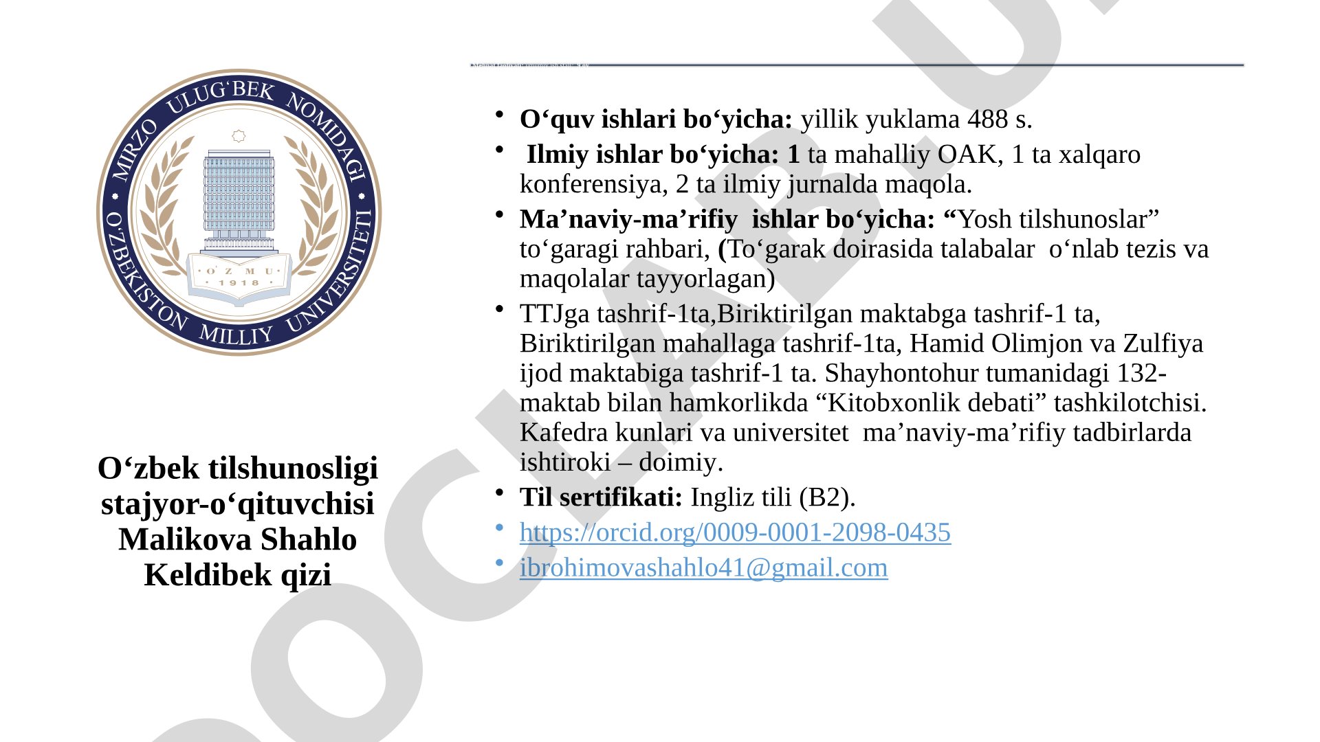 O‘zbek tilshunosligi stajyor-o‘qituvchisi Malikova Shahlo Keldibek qizi