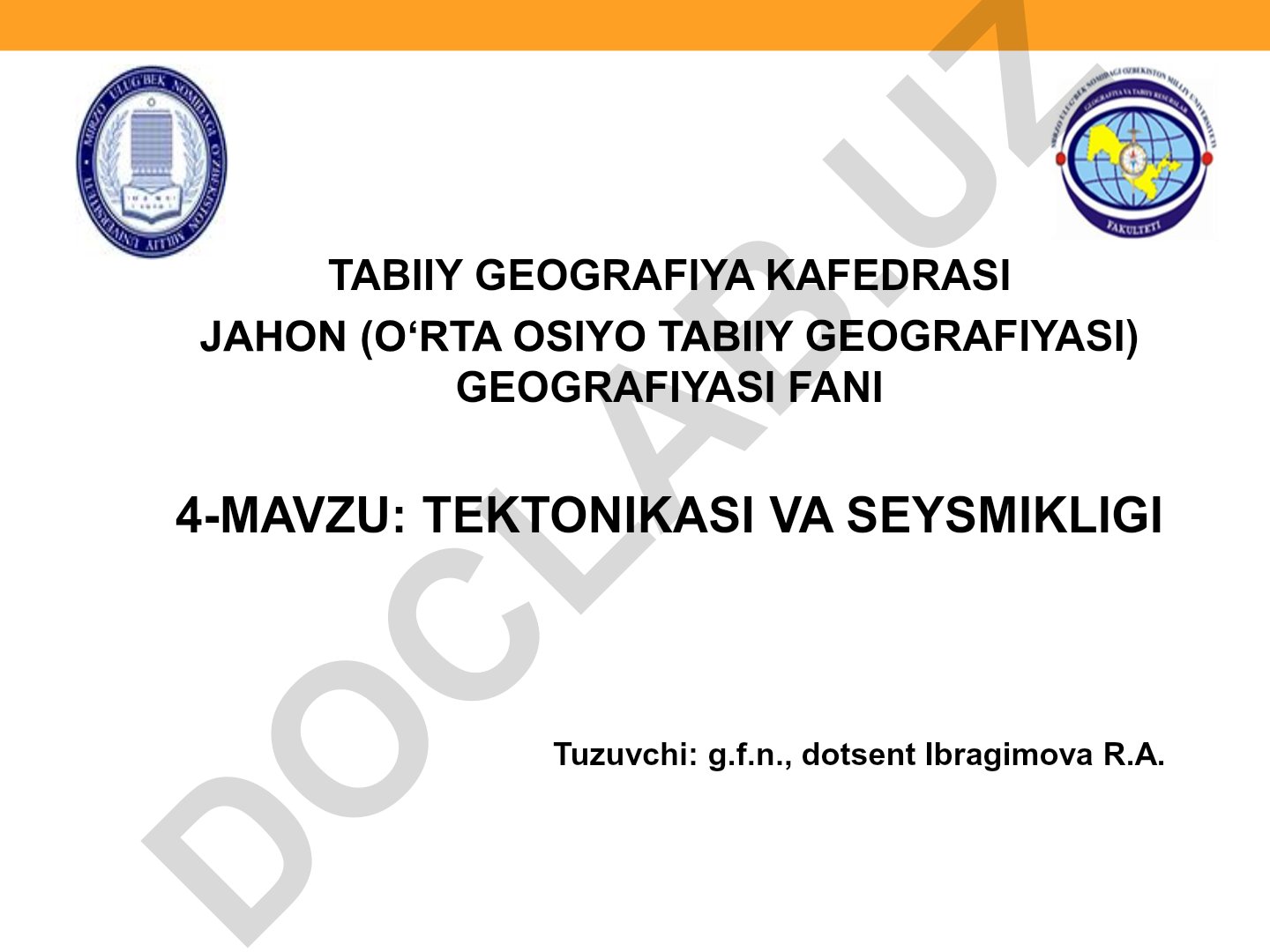 O‘rta Osiyo tabiiy geografiyasi: tektonikasi va seysmikligi