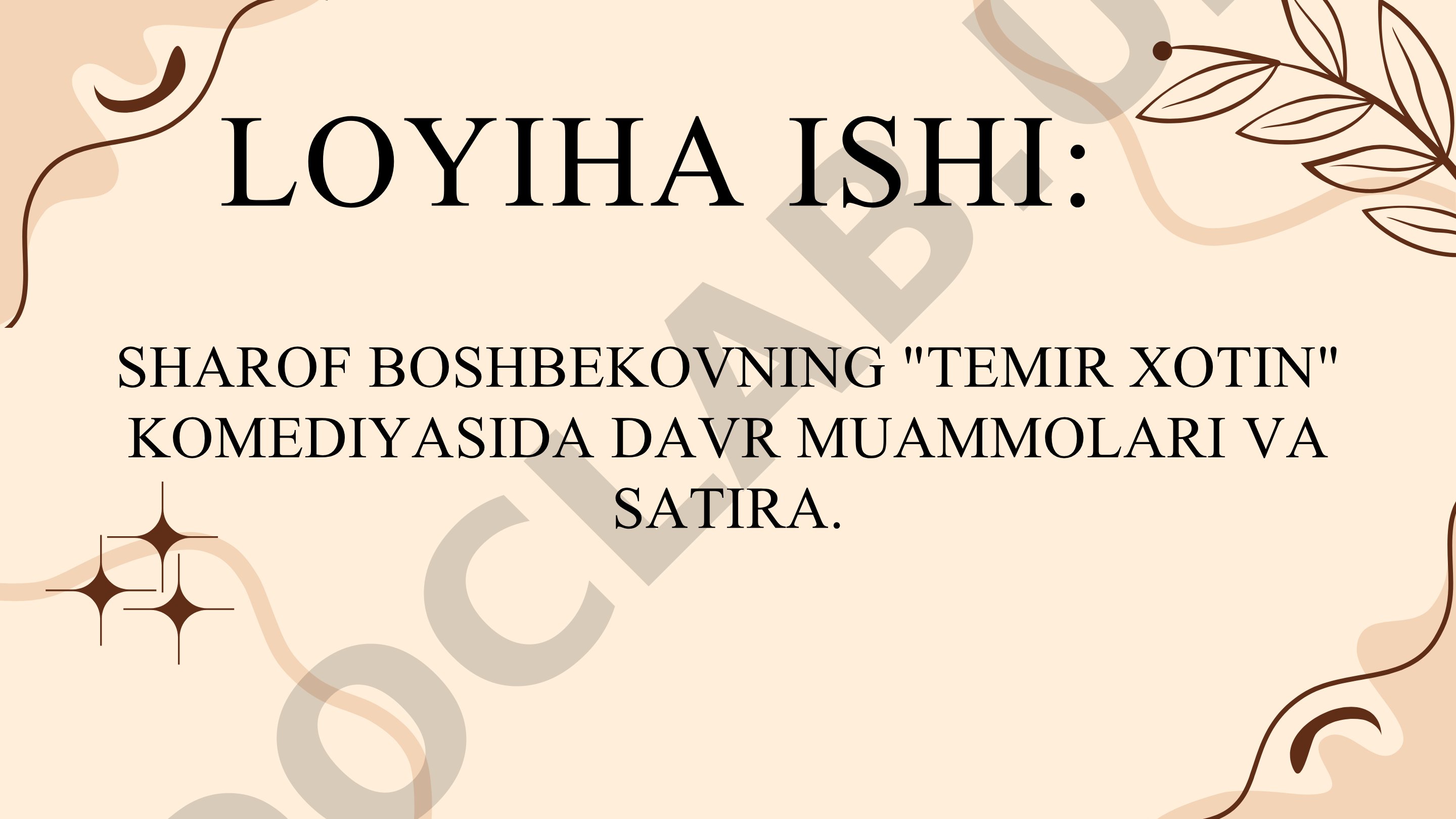 Sharof Boshbekovning 'Temir xotin' komediyasida davr muammolari va satira