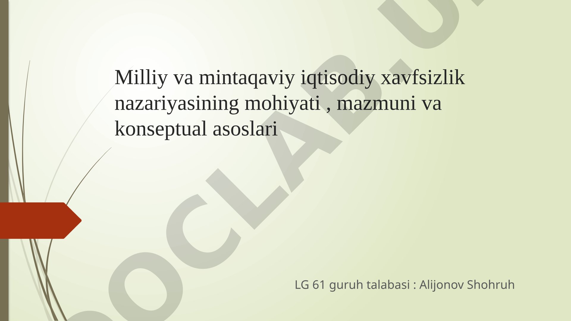 Milliy va mintaqaviy iqtisodiy xavfsizlik nazariyasining mohiyati, mazmuni va konseptual asoslari