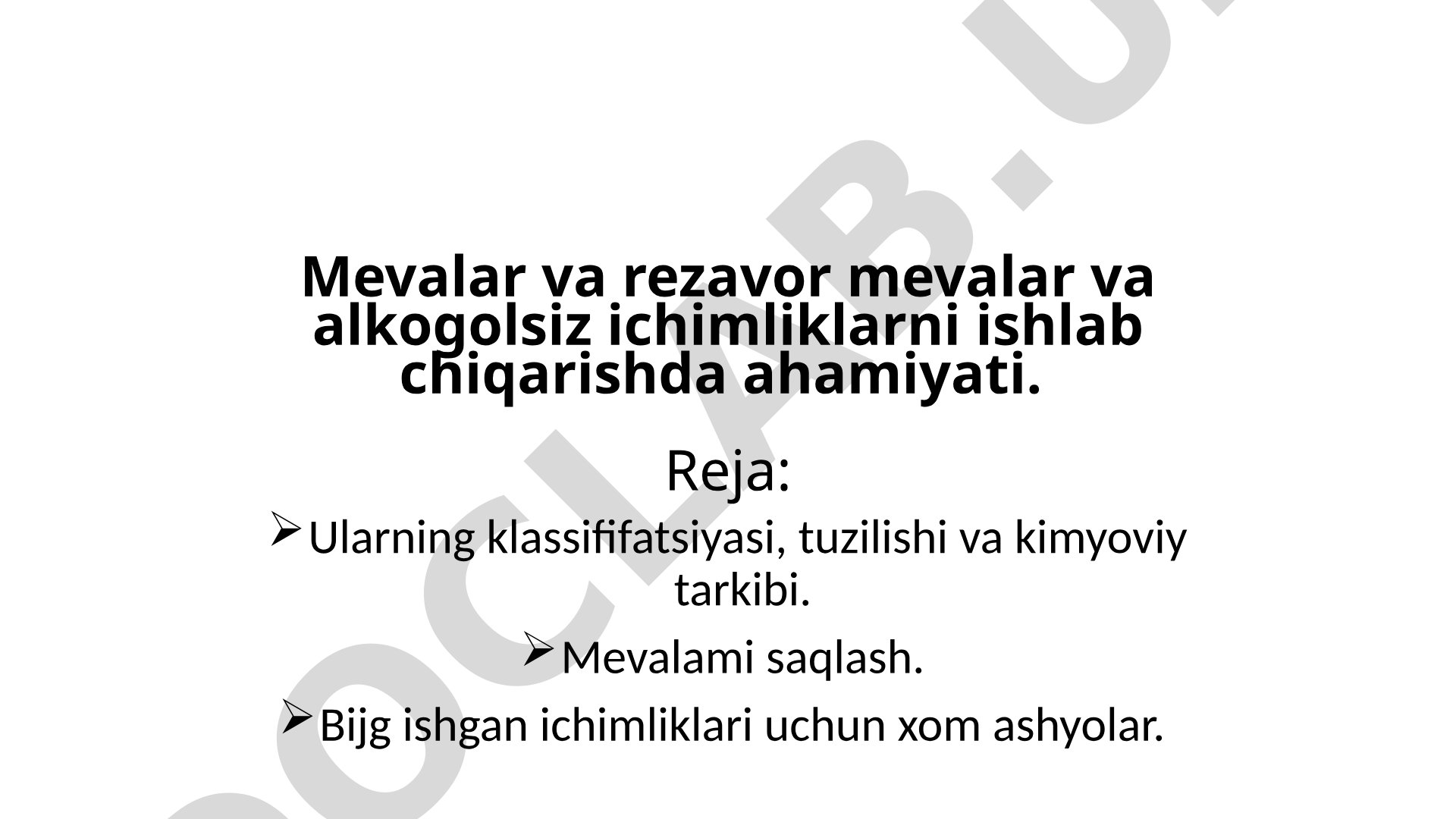 Mevalar va rezavor mevalarning alkogolsiz ichimliklar ishlab chiqarishdagi ahamiyati