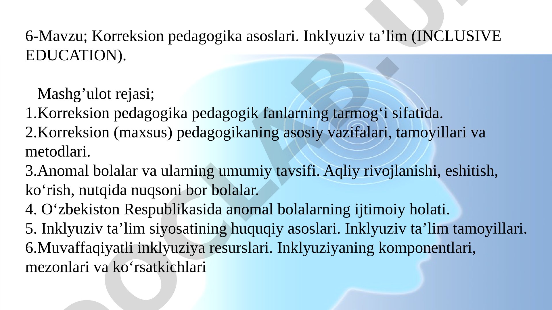 Korreksion pedagogika asoslari. Inklyuziv ta’lim (INCLUSIVE EDUCATION)