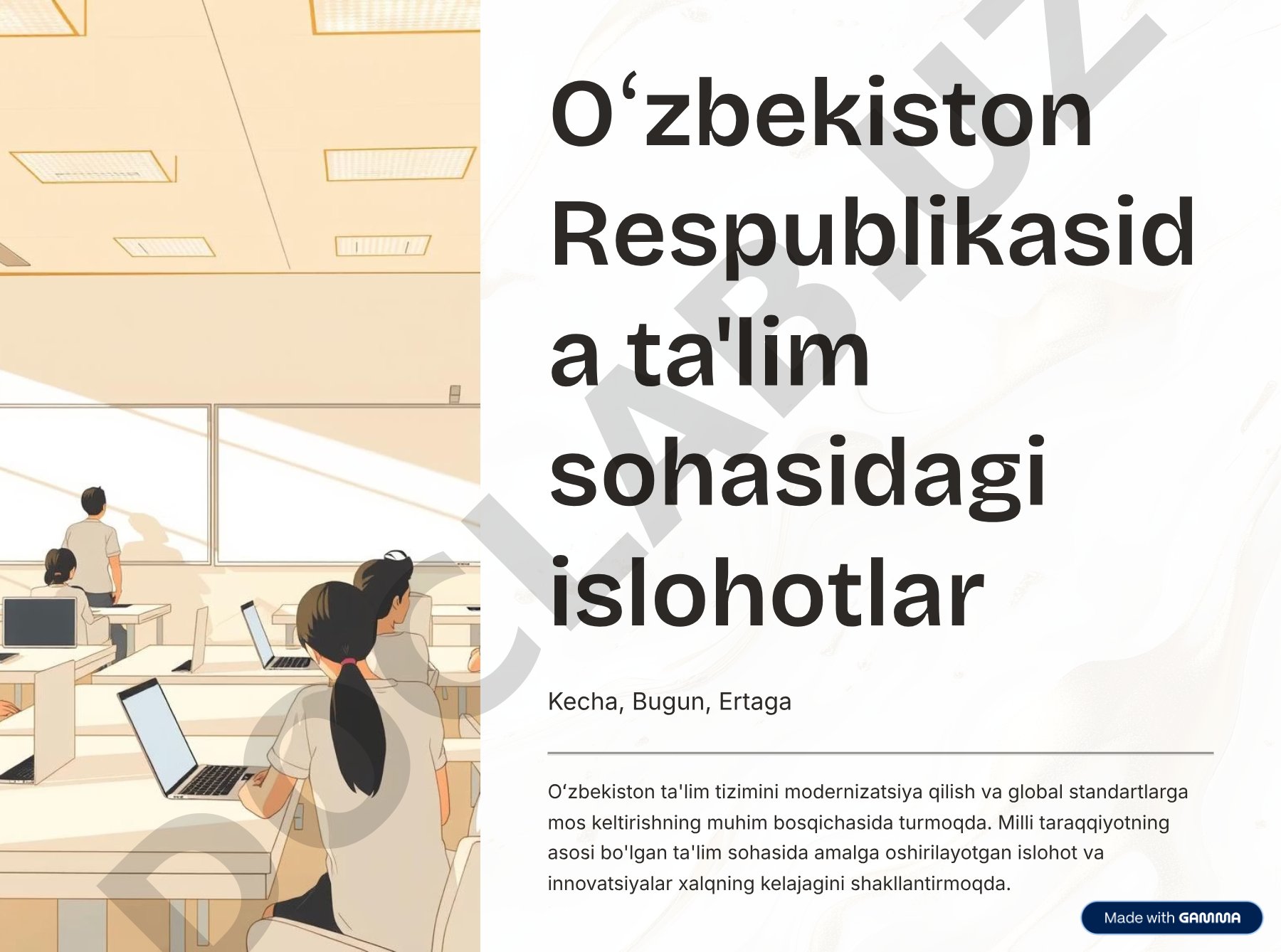 O'zbekiston Respublikasida ta'lim sohasidagi islohotlar Kecha, Bugun, Ertaga