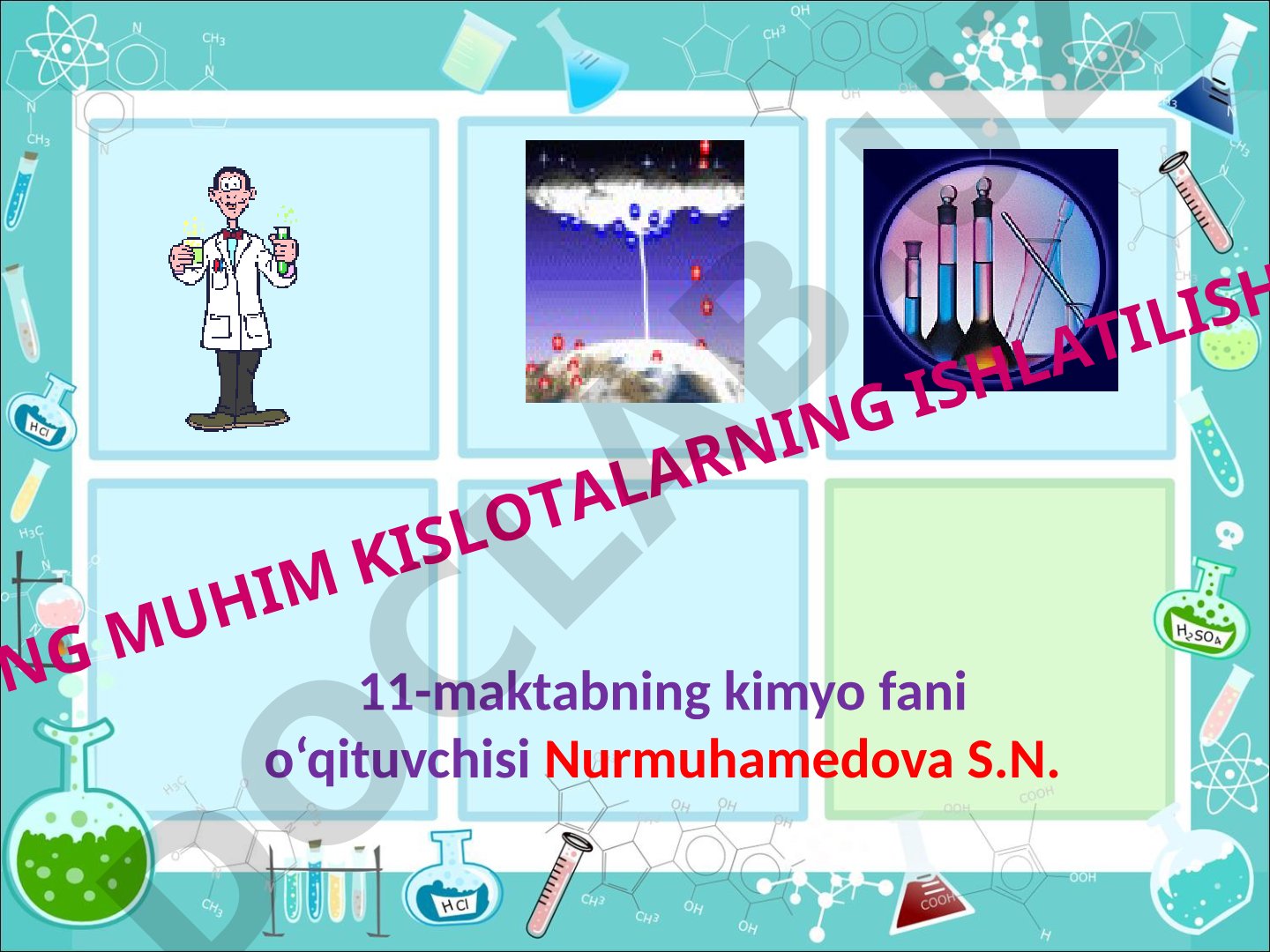Eng muhim kislotalarning ishlatilishi