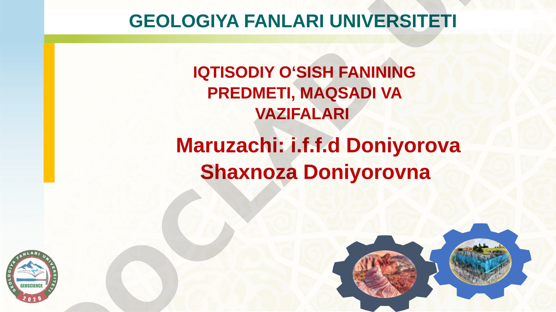 Iqtisodiy o‘sish fanining predmeti, maqsadi va vazifalari