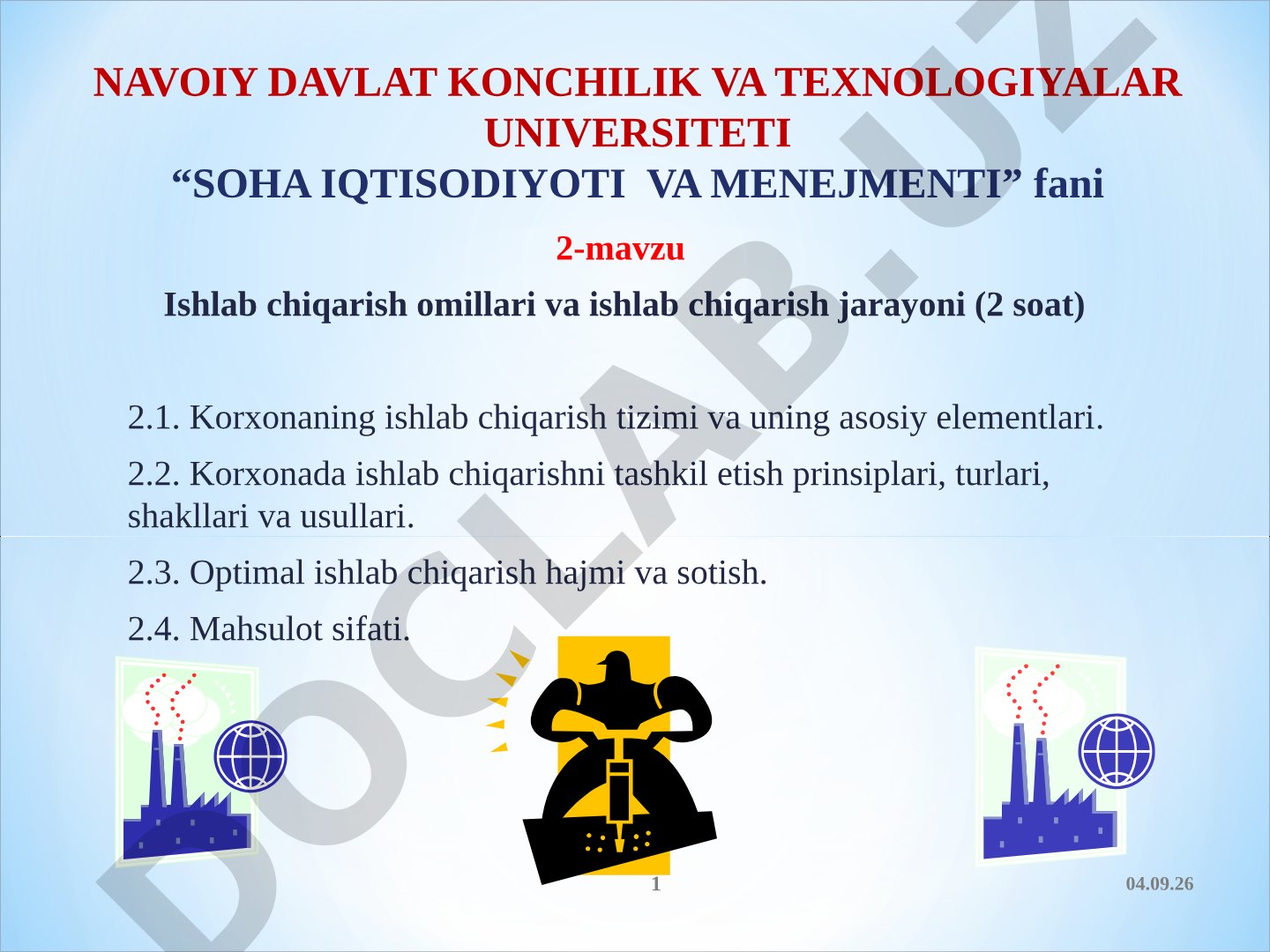 Ishlab chiqarish omillari va ishlab chiqarish jarayoni