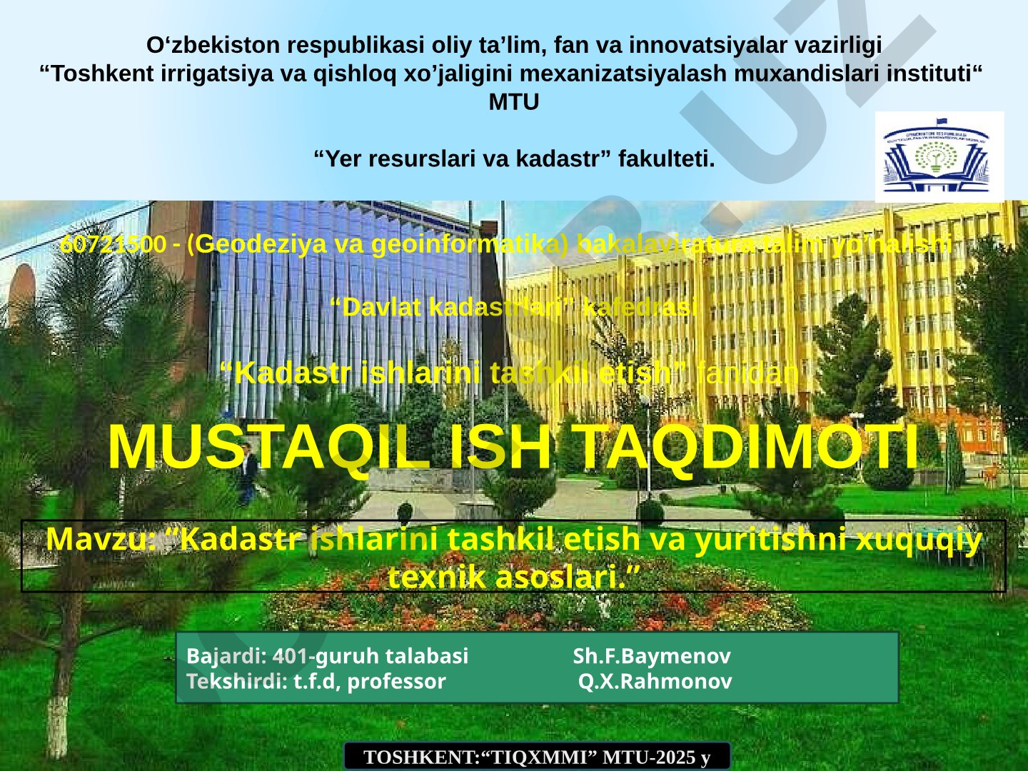 Kadastr ishlarini tashkil etish va yuritishni xuquqiy texnik asoslari