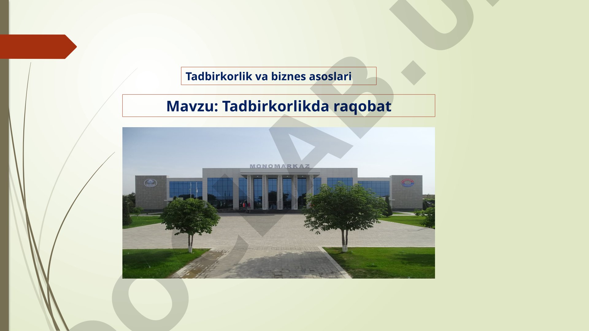 Raqobat tushunchasi, vazifalari, shakllari va turlari haqida taqdimot