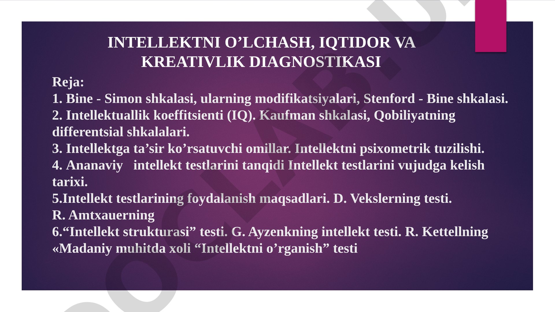 Intellektni o’lchash, iqtidor va kreativlik diagnostikasi