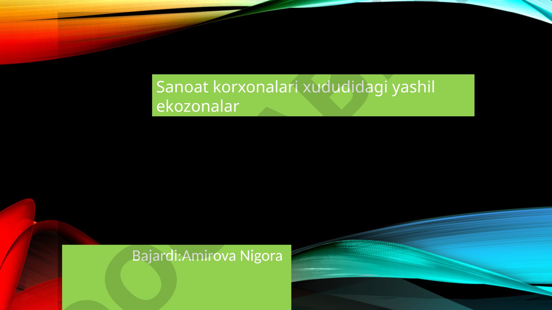 Sanoat korxonalari xududidagi yashil ekozonalar