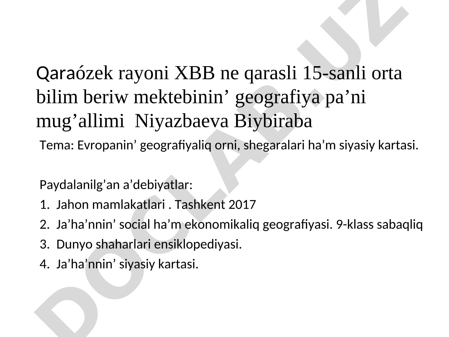 Evropanin’ geografiyaliq orni, shegaralari ha’m siyasiy kartasi
