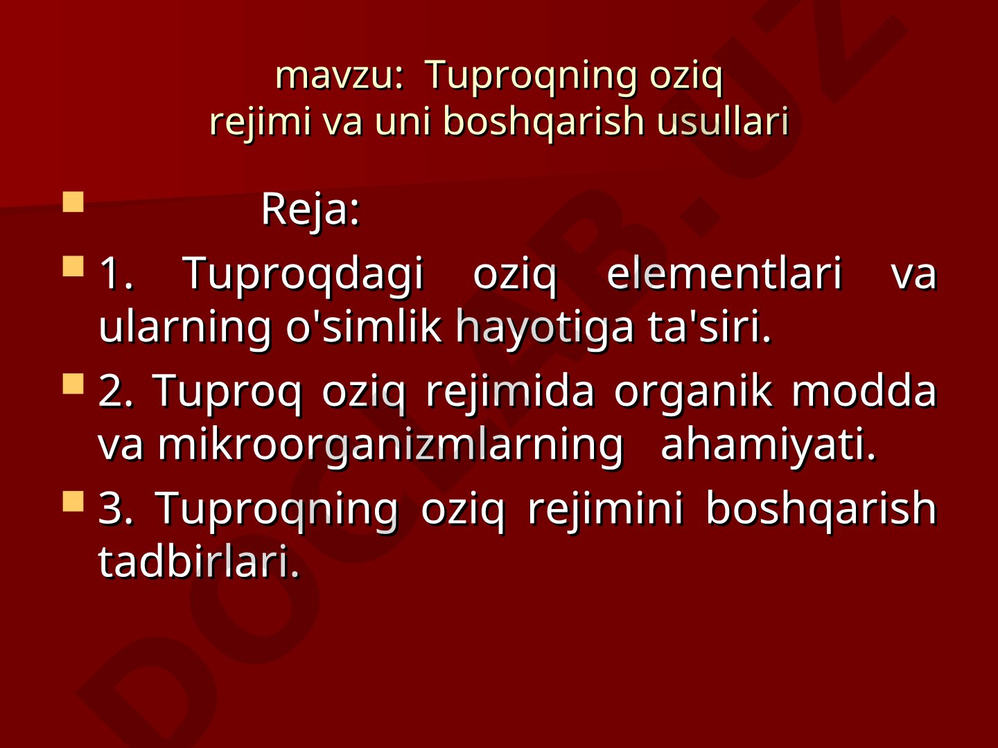 Tuproqning oziq rejimi va uni boshqarish usullari