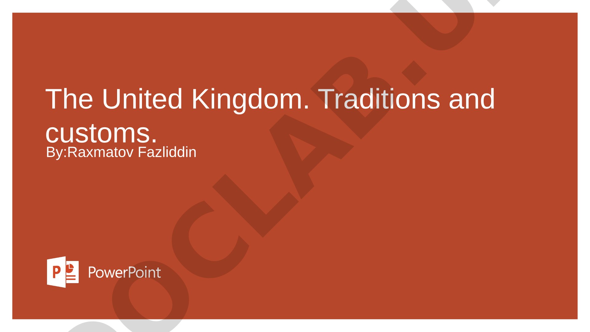 The United Kingdom: Traditions and Customs