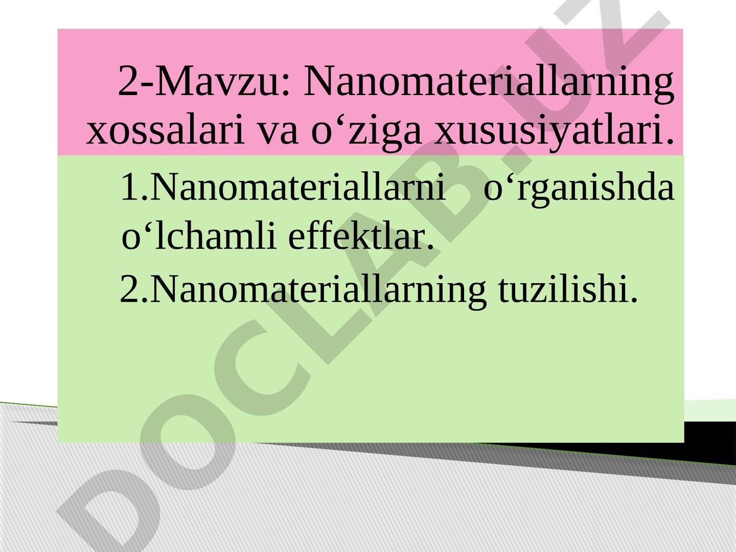 Nanomateriallarning xossalari va o'ziga xususiyatlari