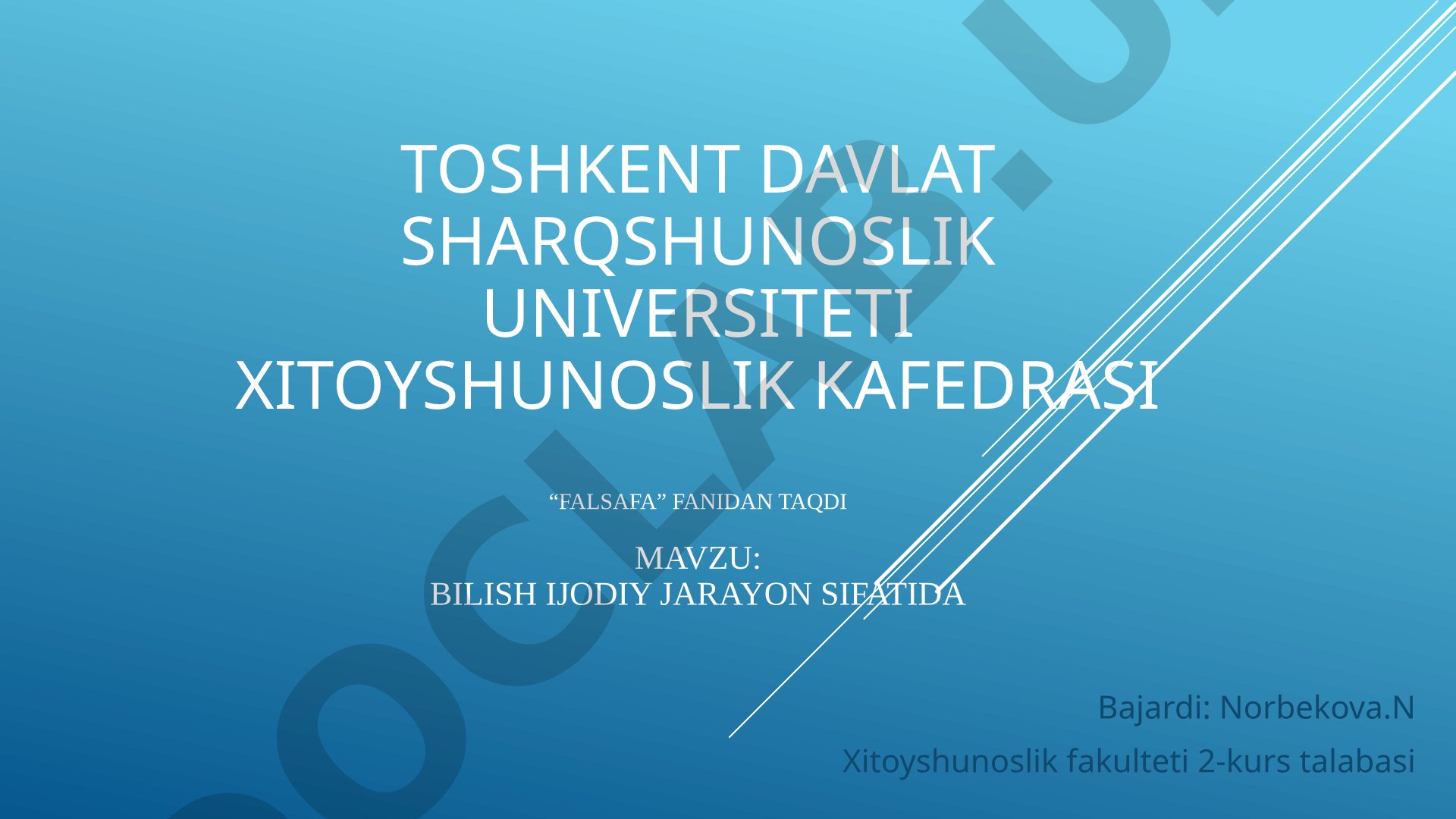 bilish ijodiy jarayon sifatida